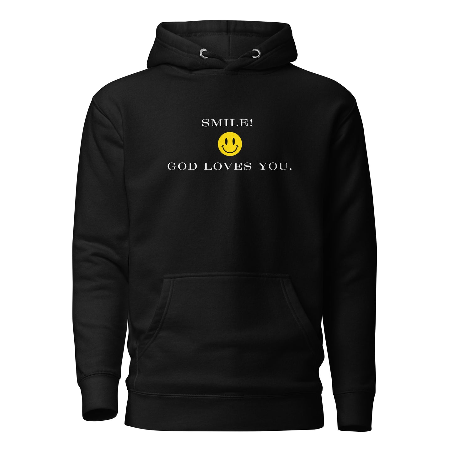 Smile! God Loves You | Unisex Hoodie