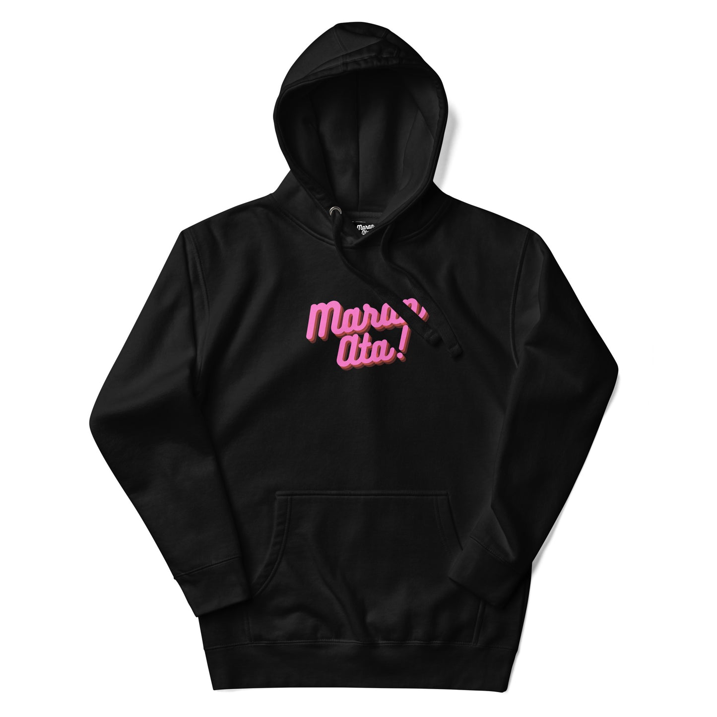 Maran Ata! | Pink | Unisex Hoodie