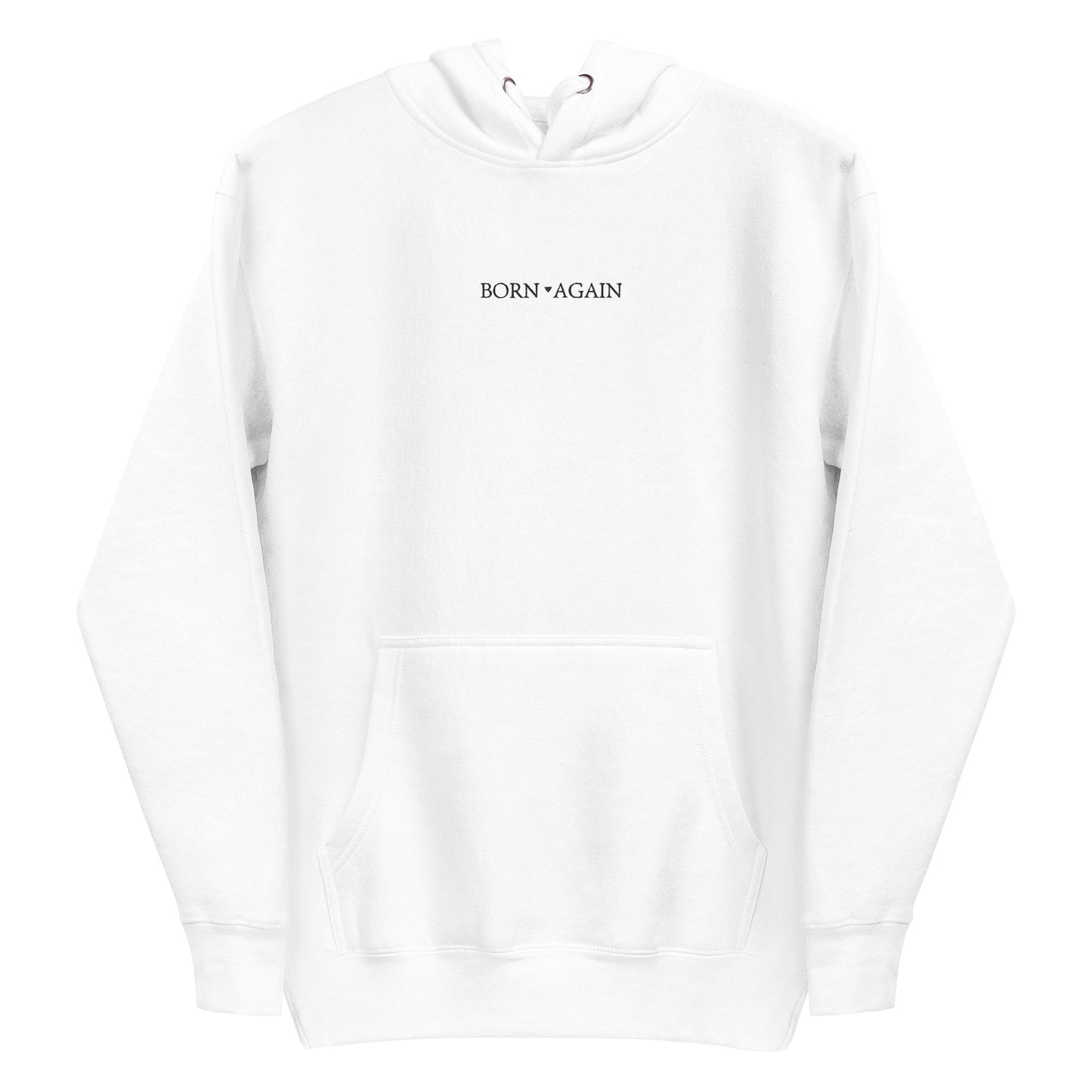 Born Again | White | Embroidered Unisex Hoodie