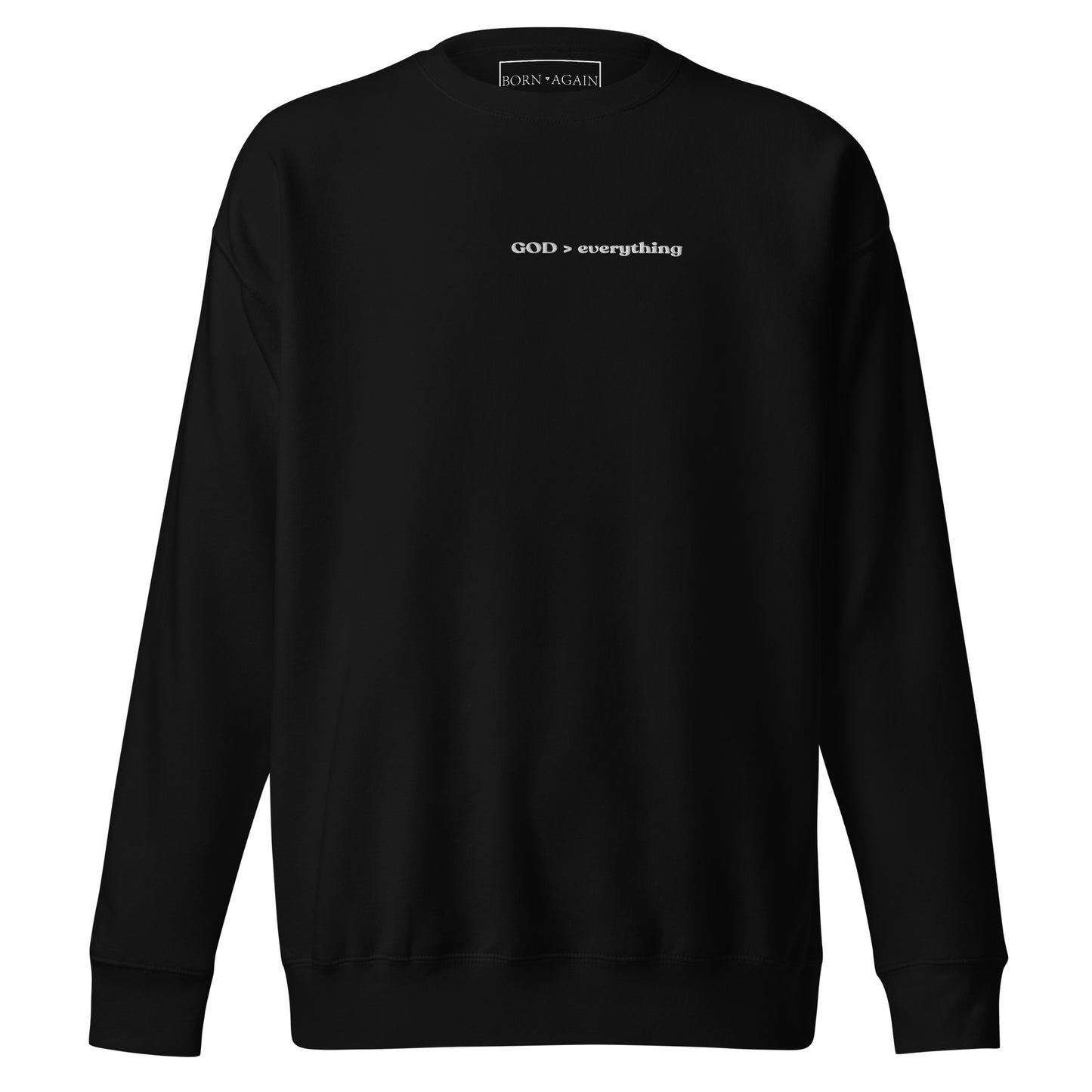 God Over Everything | Embroidered Unisex Premium Sweatshirt