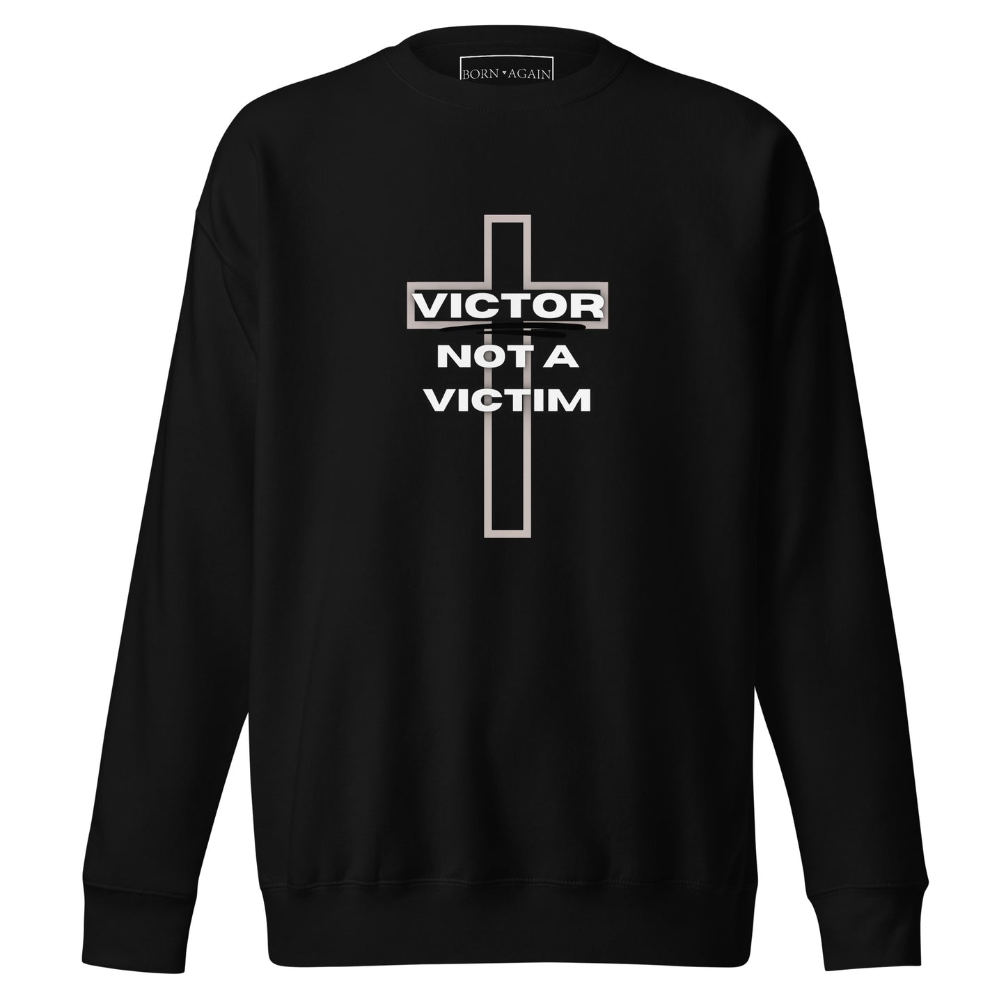 Victor Not A Victim | Unisex Premium Sweatshirt