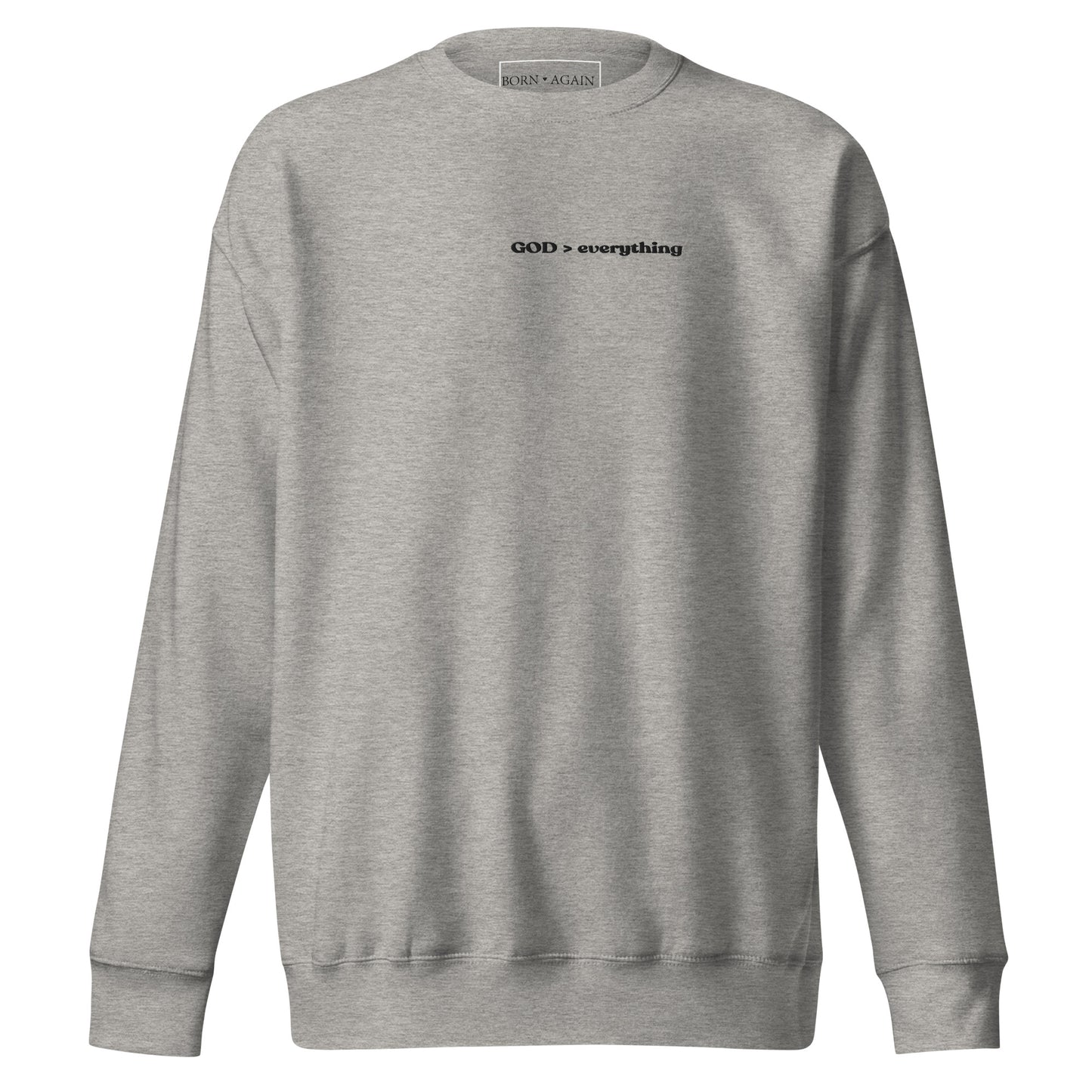 God Over Everything | Embroidered Unisex Premium Sweatshirt