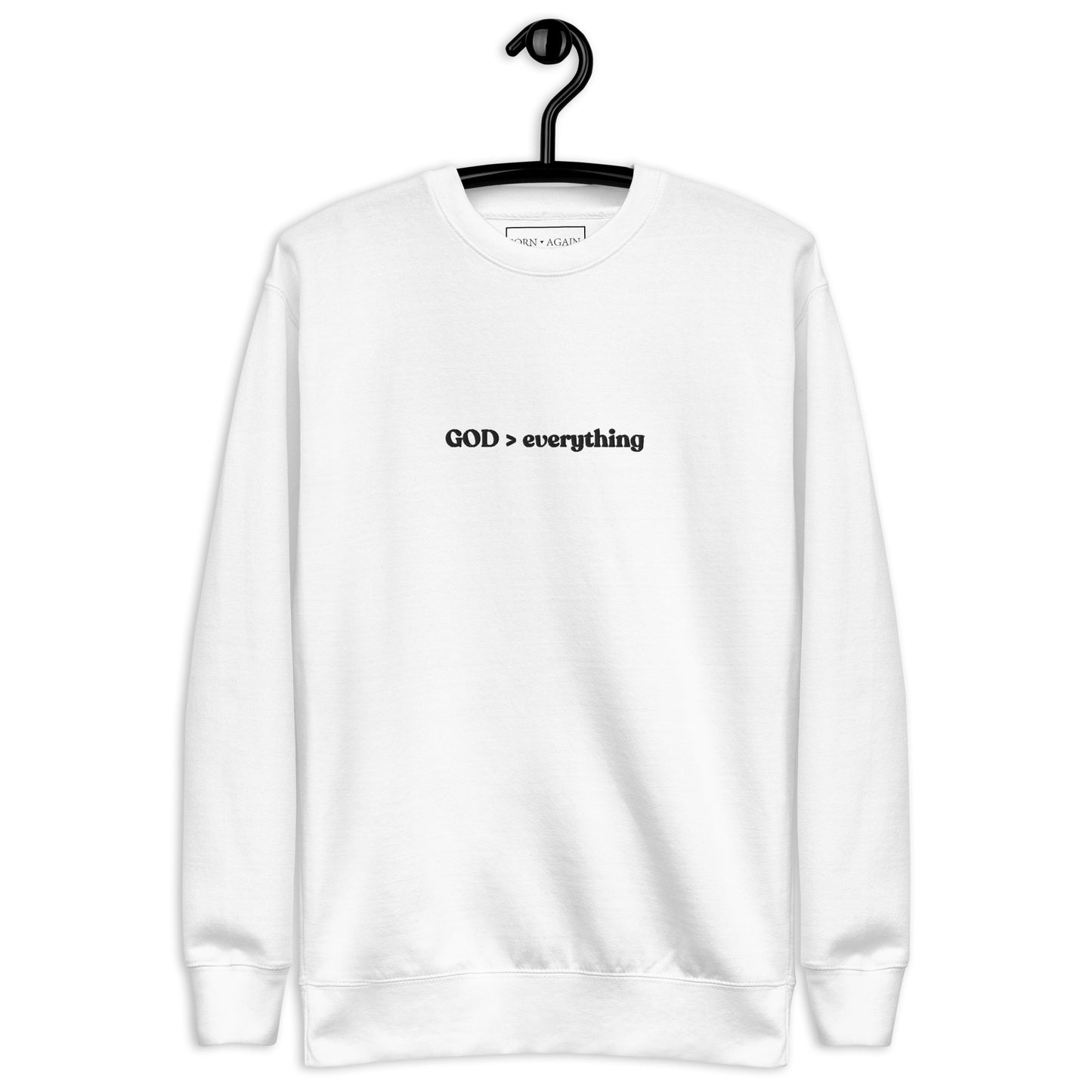 God Over Everything | Embroidered Unisex Premium Sweatshirt