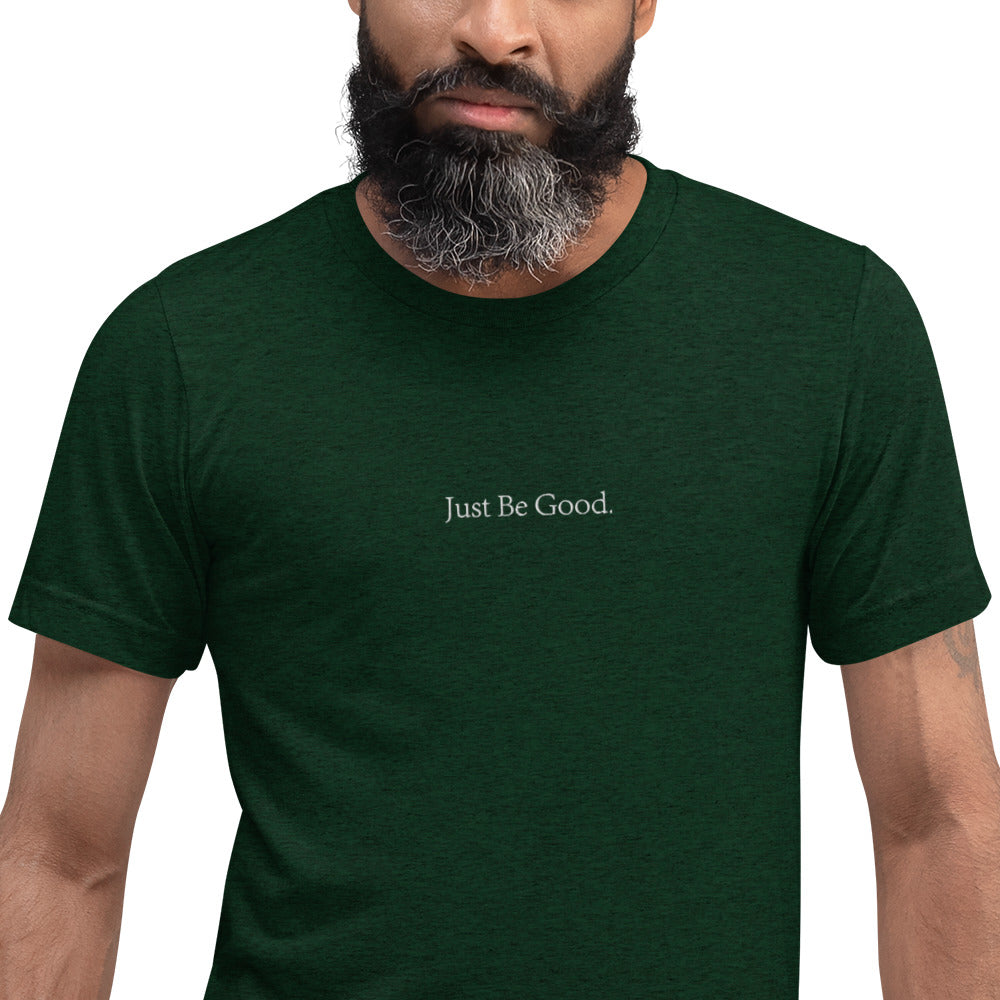 Just Be Good | Printed Unisex Short Sleeve T-shirt