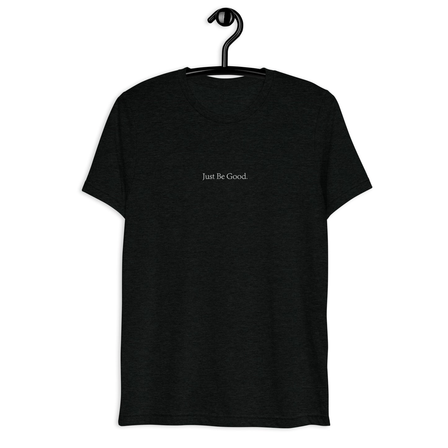 Just Be Good | Printed Unisex Short Sleeve T-shirt