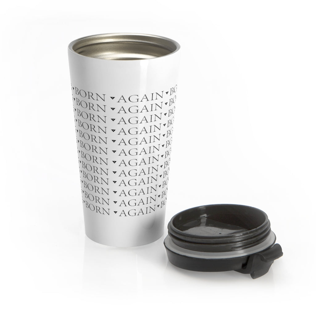 Born Again Stainless Steel Travel Mug