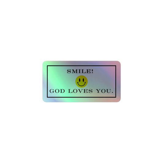 SMILE God Loves You Holographic stickers
