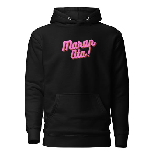 Maran Ata! | Pink | Unisex Hoodie