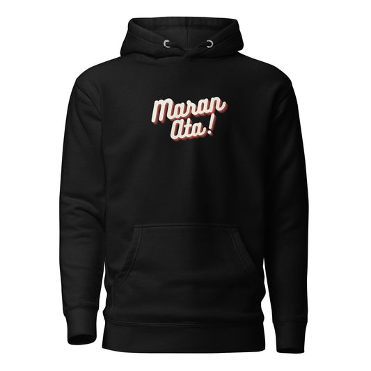Maran Ata! | Vanilla | Unisex Hoodie